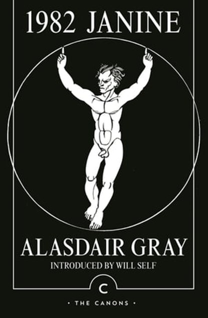 1982, Janine, Alasdair Gray - Ebook - 9781847674449