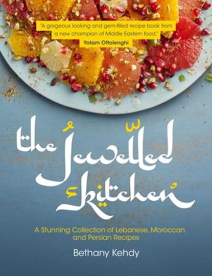 The Jewelled Kitchen, Bethany Kehdy - Ebook - 9781848993310