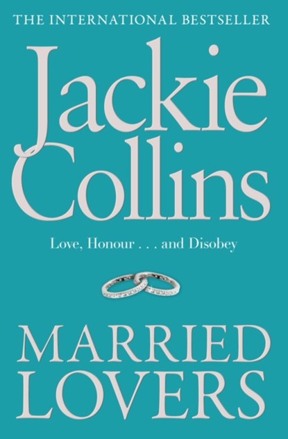 Married Lovers, Jackie Collins - Paperback - 9781849834230