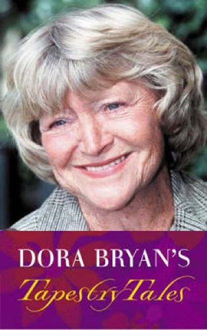 Dora Bryan's Tapestry Tales, Dora Bryan - Gebonden - 9781853116216