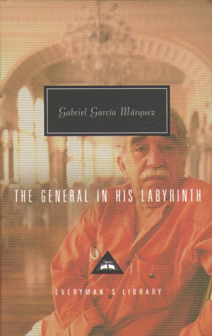 The General in his Labyrinth, Gabriel Garcia Marquez - Gebonden - 9781857152821