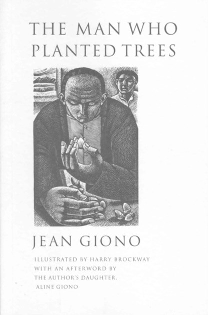 The Man Who Planted Trees, Jean Giono - Paperback - 9781860461170