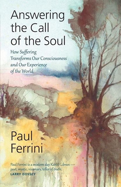 Answering the Call of the Soul, Paul Ferrini - Paperback - 9781879159983