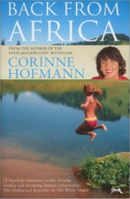 Back from Africa, Corinne Hofmann - Ebook - 9781908129215