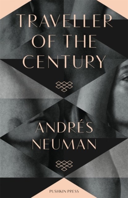 Traveller of the Century, Andres (Author) Neuman - Paperback - 9781908968388