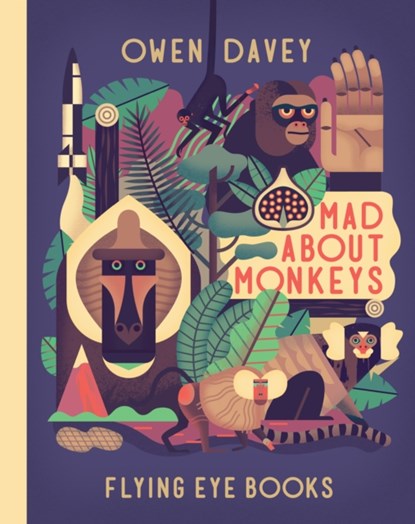 Mad About Monkeys, Owen Davey - Gebonden - 9781909263574