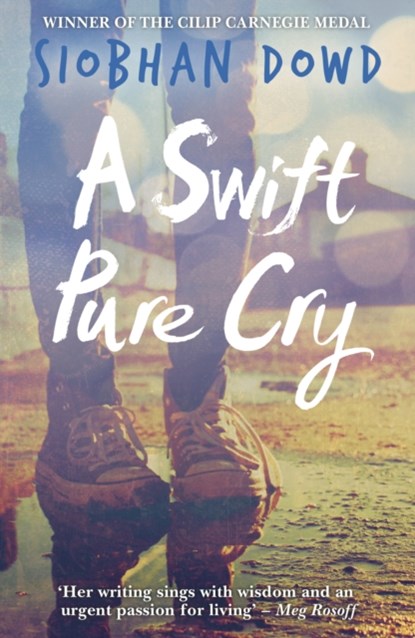 A Swift Pure Cry, Siobhan Dowd - Paperback - 9781909531185