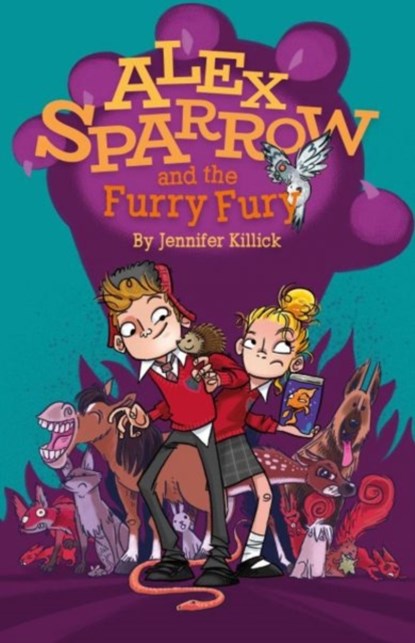Alex Sparrow and the Furry Fury, Jennifer Killick - Paperback - 9781910080740