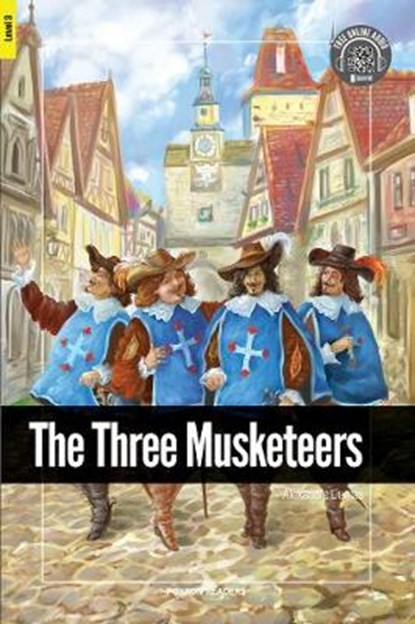 The Three Musketeers - Foxton Reader Level-3 (900 Headwords B1) with free online AUDIO, Alexandre Dumas - Paperback - 9781911481683