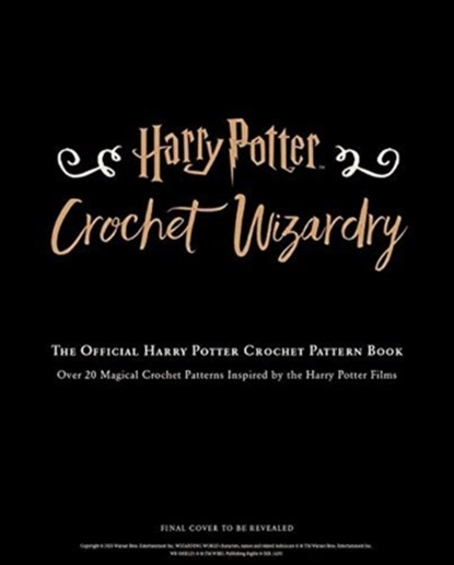 Harry Potter Crochet Wizardry, Lee Sartori - Gebonden Gebonden - 9781911663638