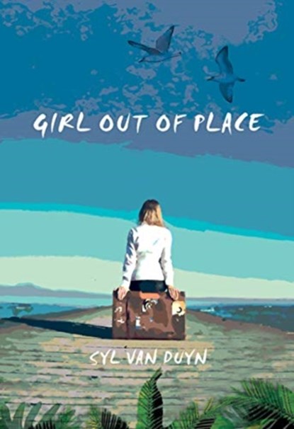 Girl Out of Place, Syl van Duyn - Paperback - 9781912430437