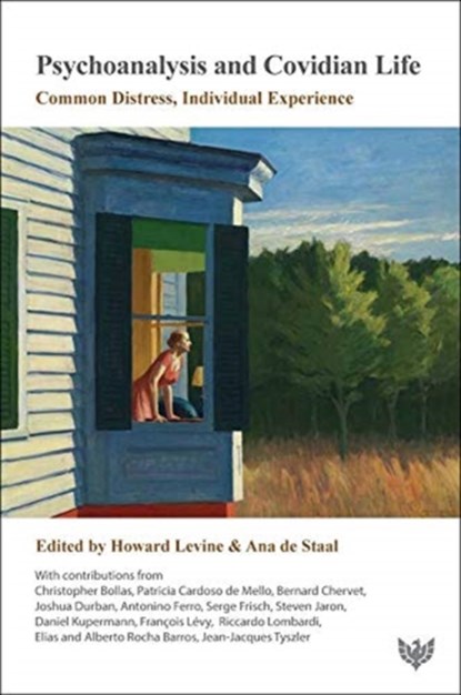 Psychoanalysis and Covidian Life, HOWARD B. LEVINE ; ANA (DIRECTOR,  Les Editions dâ€™Ithaque) de Staal - Paperback - 9781912691777