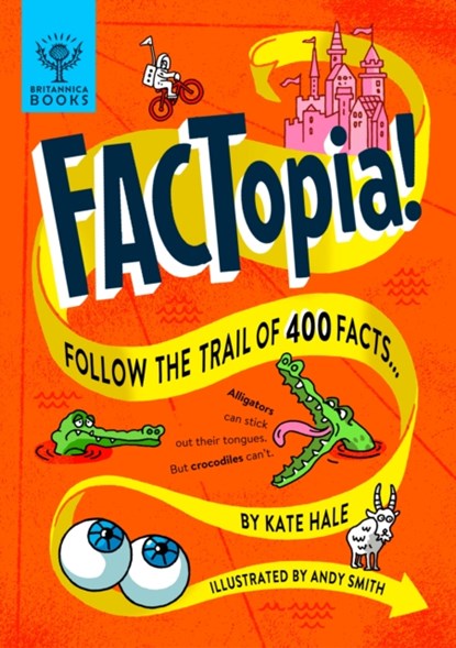 FACTopia!, Kate Hale ; Britannica Group - Gebonden - 9781912920709