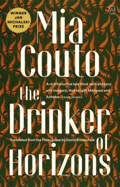 The Drinker of Horizons, Mia Couto - Paperback - 9781912987375