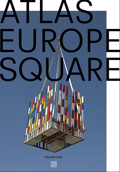 Atlas Europe Square, Yves Mettler - Paperback - 9781913029531