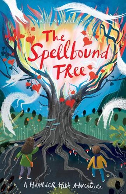 The Spellbound Tree, Mikki Lish ; Kelly Ngai - Paperback - 9781913322571