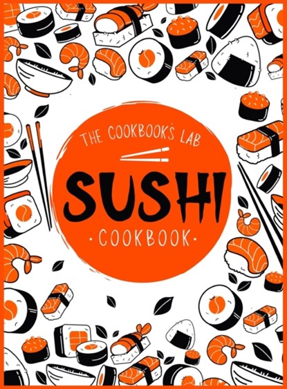 Sushi Cookbook, The Cookbook's Lab - Gebonden - 9781914128356