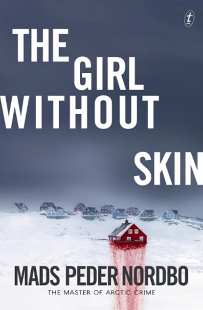 The Girl without Skin, Mads Peder Nordbo - Paperback - 9781922268198