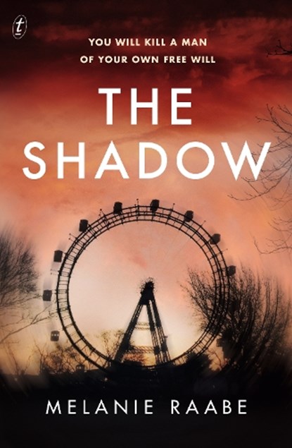 The Shadow, Melanie Raabe - Paperback - 9781922268617