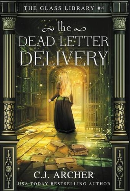 The Dead Letter Delivery, C. J. Archer - Gebonden - 9781922554802