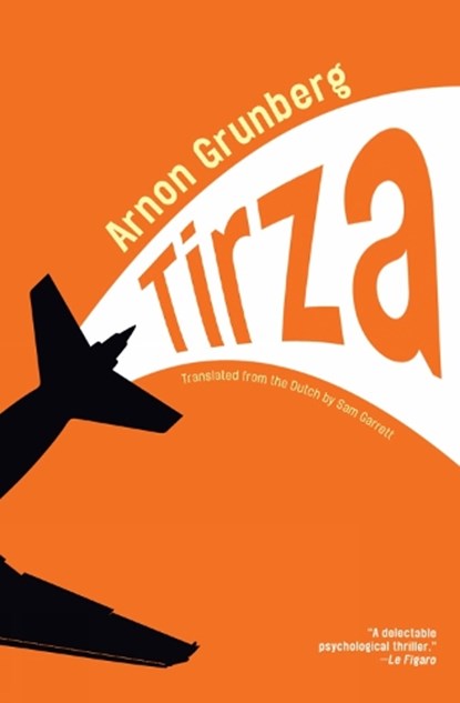 Tirza, Arnon Grunberg - Paperback - 9781934824696