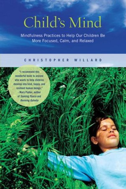 Child's Mind, Christopher Willard - Ebook - 9781935209768