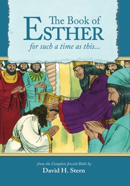 Book of Esther: For Such a Time as This..., David H. Stern - Paperback - 9781936716951