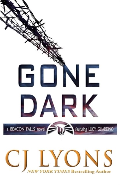 Gone Dark, Cj Lyons - Paperback - 9781939038685