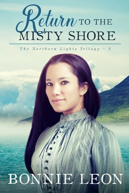Return to the Misty Shore, Bonnie Leon - Ebook - 9781941720349