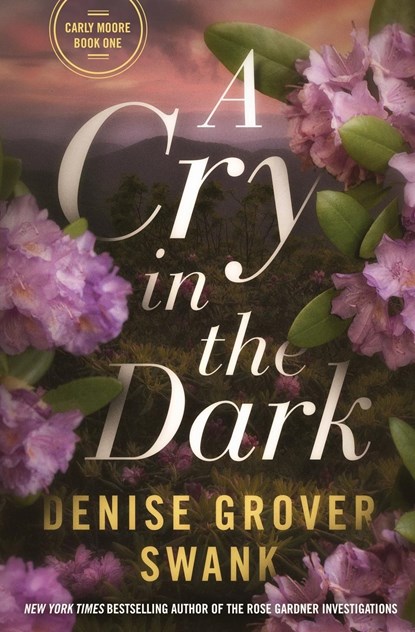 Grover Swank, D: Cry in the Dark, Denise Grover Swank - Paperback - 9781942439127