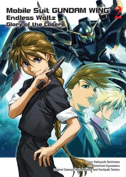 Mobile Suit Gundam WING 2: The Glory of Losers, Katsuyuki Sumizawa ; Tomofumi Ogasawara - Paperback - 9781945054358
