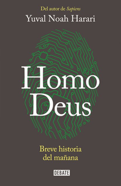 Homo Deus: Breve historia del manana / Homo deus. A history of tomorrow, niet bekend - Paperback - 9781945540943