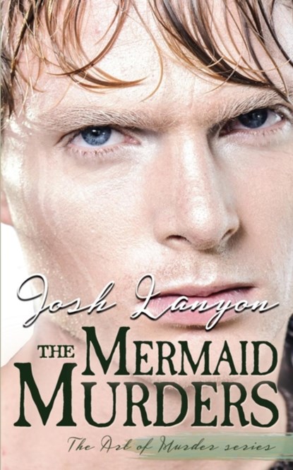 The Mermaid Murders, Josh Lanyon - Paperback - 9781945802485