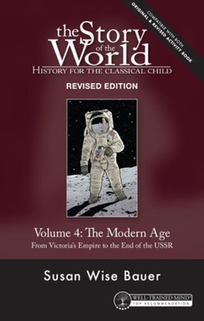 Story of the World, Vol. 4 Revised Edition, Susan Wise Bauer - Gebonden - 9781945841897