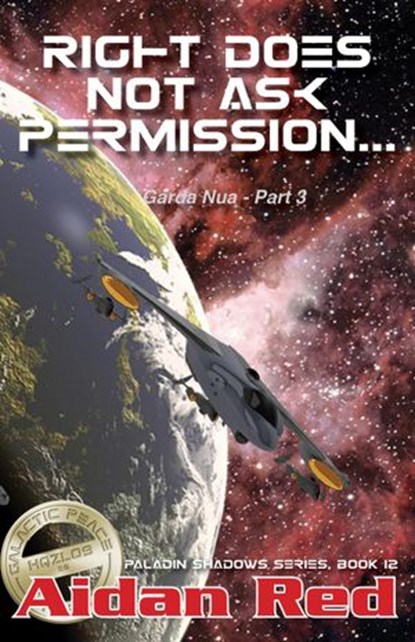 Garda Nua: Right Does Not Ask Permission, Aidan Red - Ebook - 9781946039286