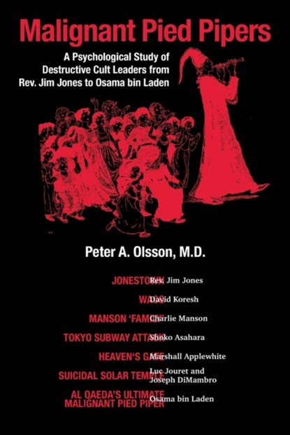 Malignant Pied Pipers, PETER A,  M D Olsson - Paperback - 9781946539366
