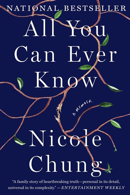 All You Can Ever Know, Nicole Chung - Paperback - 9781948226370