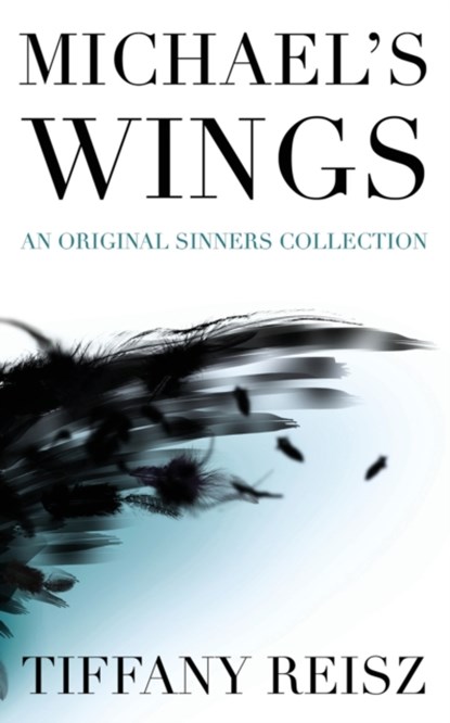 Michael's Wings, Tiffany Reisz - Paperback - 9781949769272