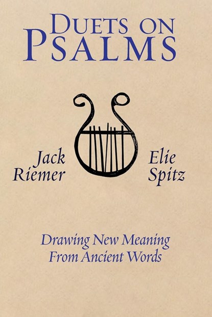 Duets on Psalms, Jack Riemer ;  Elie Spitz - Paperback - 9781953829627