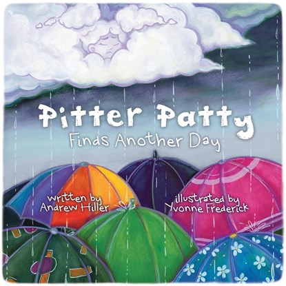 Pitter Patty Finds Another day, Andrew Hiller - Paperback - 9781954214316