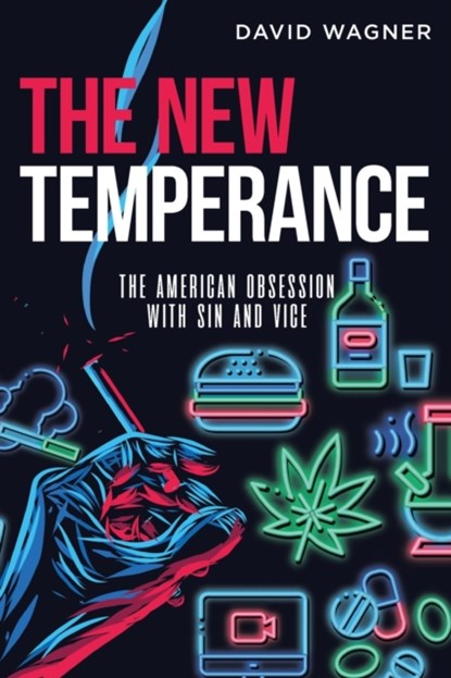The New Temperance, David Wagner - Paperback - 9781956349023