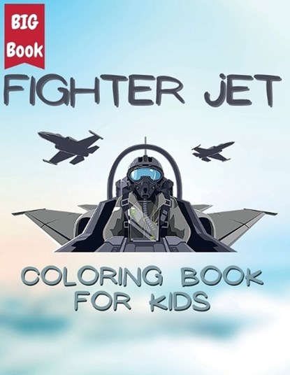 Jet Fighter Adventures: Coloring Missions in the Sky - Color Powerful Jets and Soar through the Skies: Coloring Missions in the Sky -, Jam Books - Paperback - 9781956968286
