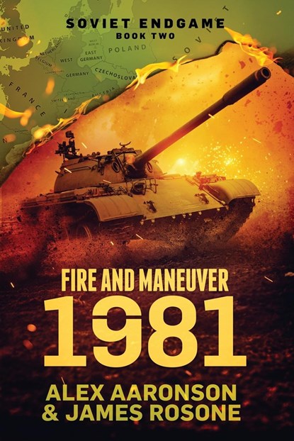 Fire and Maneuver, Alex Aaronson ;  James Rosone - Paperback - 9781957634678