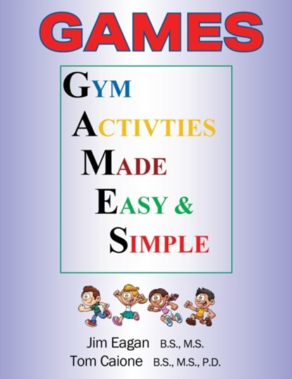 Games, Tom Caione ; Jim Eagan - Paperback - 9781977235435