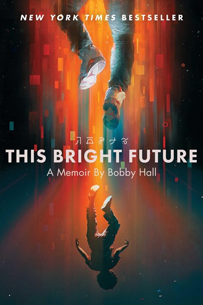 This Bright Future, Bobby Hall - Paperback - 9781982158255