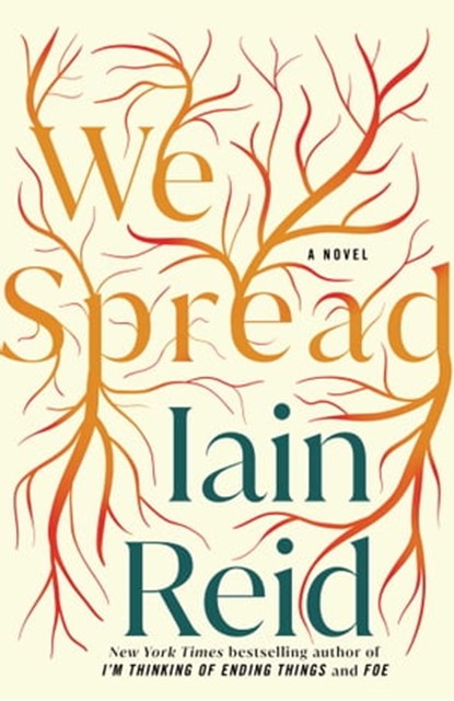 We Spread, Iain Reid - Ebook - 9781982169374