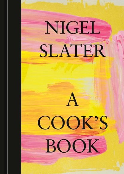 Slater, N: Cook's Book, Nigel Slater - Gebonden - 9781984861696