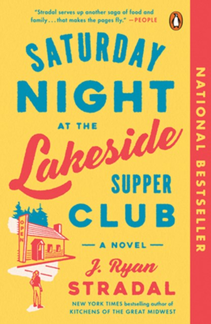 Saturday Night at the Lakeside Supper Club, J. Ryan Stradal - Paperback - 9781984881090
