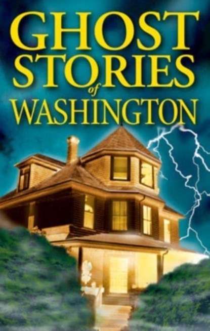 Ghost Stories of Washington, Barbara Smith - Paperback - 9781990539060