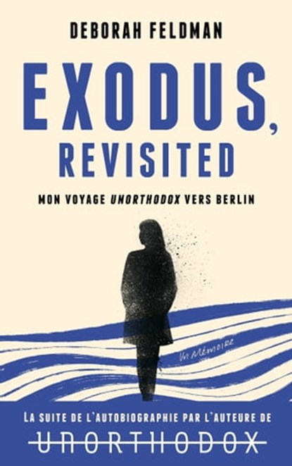 Exodus, Deborah Feldman - Ebook - 9782017125631